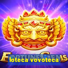 loteca vovoteca